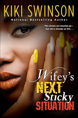 Cover of Wifey's Next Sticky Situation (Wifey's Next Hustle, Bk. 5)