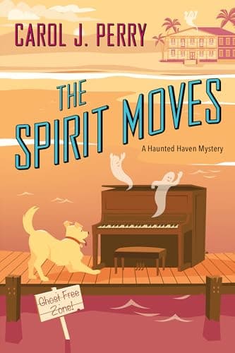 Cover of The Spirit Moves (Haunted Haven Mystery, Bk. 4)