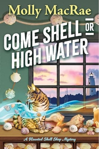Cover of Come Shell or High Water (Haunted Shell Shop Mysteries, Bk. 1)