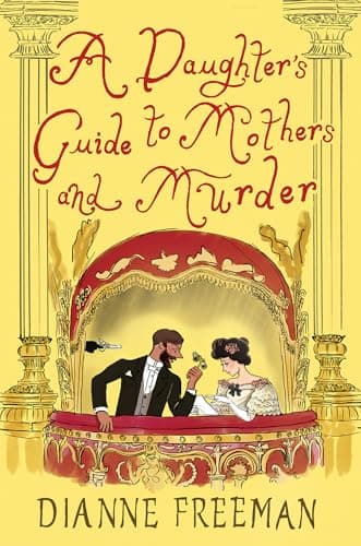 Cover of A Daughter's Guide to Mothers and Murder (Countess of Harleigh Mysteries, Bk. 8)