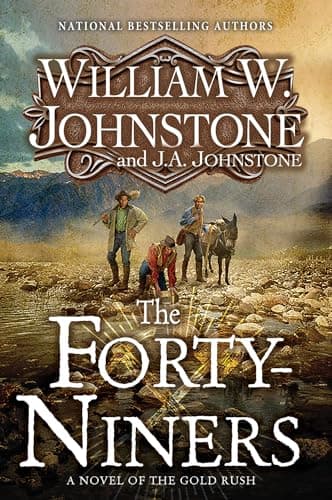 Cover of The Forty-Niners (Bk. 1)