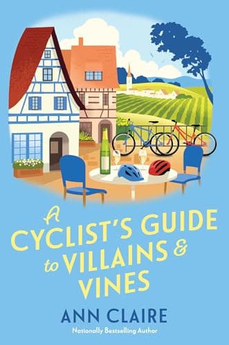 Cover of A Cyclist's Guide to Villains & Vines (A Cyclist's Guide Mystery, Bk. 2)