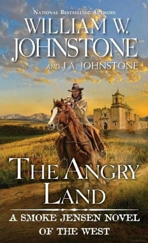 Cover of The Angry Land (Smoke Jensen Novel of the West, Bk. 6)
