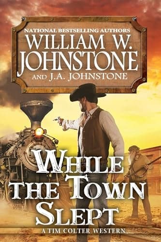 Cover of While the Town Slept (Tim Colter Western, Bk. 3)