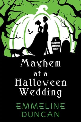 Cover of Mayhem at a Halloween Wedding (Halloween Bookshop Mysteries, Bk. 2)