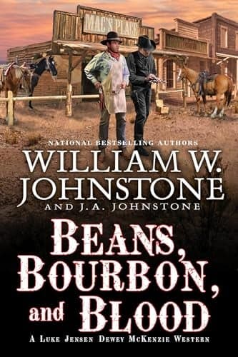 Cover of Beans, Bourbon, and Blood (Luke Jensen-Dewey McKenzie Western, Bk. 1)