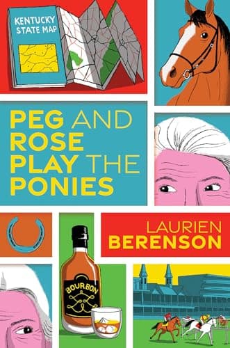Cover of Peg and Rose Play the Ponies (A Senior Sleuths Mystery, Bk. 3)