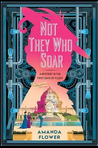 Cover of Not They Who Soar (Katharine Wright Mystery, Bk. 2)