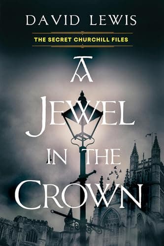 Cover of A Jewel in the Crown (The Secret Churchill Files, Bk. 1)