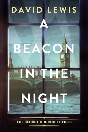 Cover of A Beacon in the Night (The Secret Churchill Files, Bk. 2)