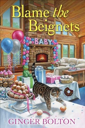 Cover of Blame the Beignets (Deputy Donut Mysteries, Bk. 9)
