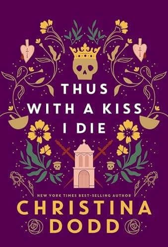 Cover of Thus With a Kiss I Die (Daughter of Montague, Bk. 2)