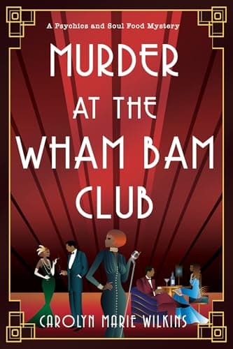 Cover of Murder at the Wham Bam Club (Psychics and Soul Food Mysteries, Bk. 1)
