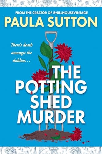 Cover of The Potting Shed Murder (A Hill House Vintage Murder Mystery, Bk. 1)