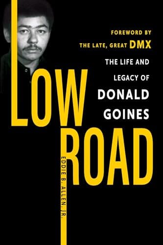 Cover of Low Road: The Life and Legacy of Donald Goines