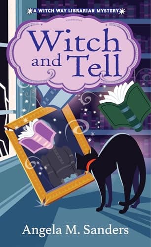 Cover of Witch and Tell (Witch Way Librarian Mystery, Bk. 7)