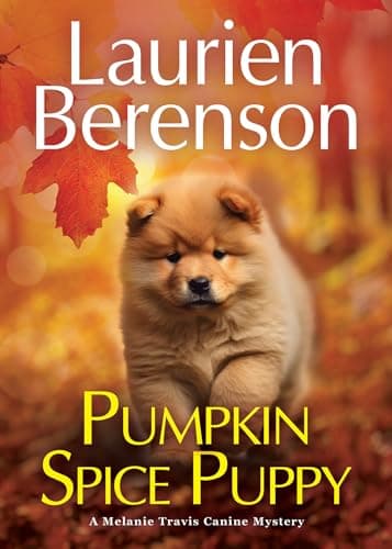 Cover of Pumpkin Spice Puppy (Melanie Travis Canine Mystery, Bk. 30)