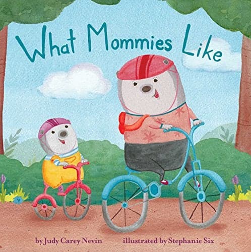 Cover of What Mommies Like