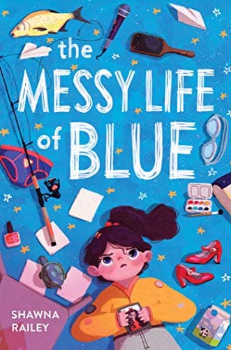 Cover of The Messy Life of Blue
