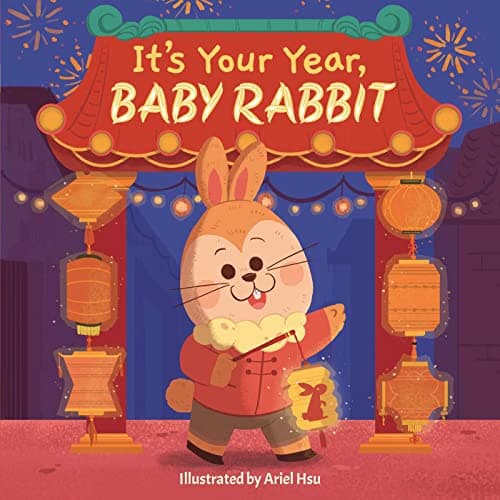 Cover of It's Your Year, Baby Rabbit (It's Your Year, Baby, Bk. 1)