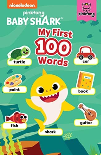 Cover of First 100 Words (pinkfong Baby Shark)