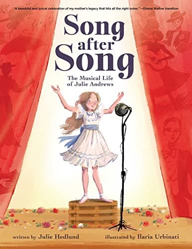 Cover of Song After Song: The Musical Life of Julie Andrews