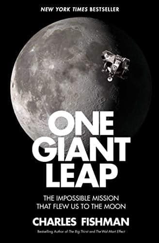 Cover of One Giant Leap: The Impossible Mission That Flew Us to the Moon