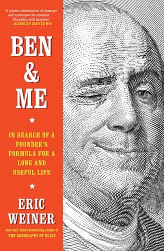 Cover of Ben & Me: In Search of a Founder's Formula for a Long and Useful Life