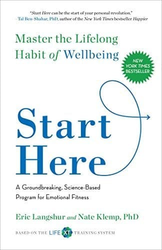 Cover of Start Here: Master the Lifelong Habit of Wellbeing