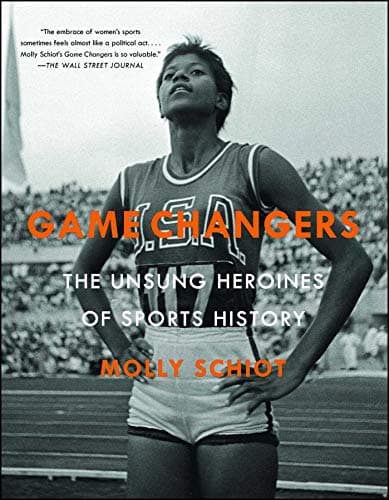 Cover of Game Changers: The Unsung Heroines of Sports History