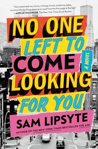 Cover of No One Left to Come Looking for You