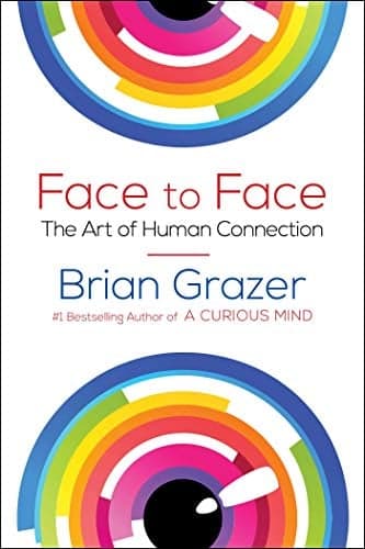 Cover of Face to Face: The Art of Human Connection