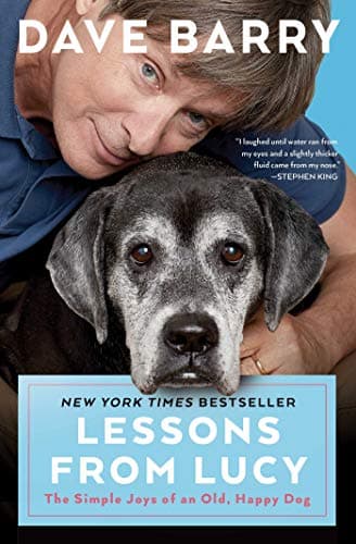 Cover of Lessons From Lucy: The Simple Joys of an Old, Happy Dog
