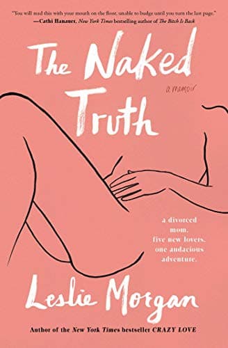 Cover of The Naked Truth: A Memoir