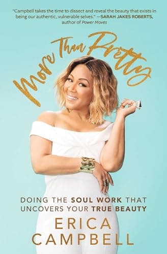 Cover of More Than Pretty: Doing the Soul Work that Uncovers Your True Beauty