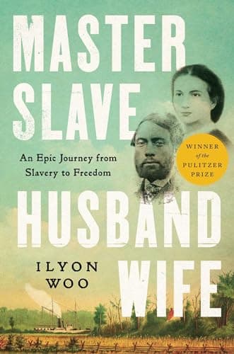 Cover of Master Slave Husband Wife: An Epic Journey From Slavery to Freedom