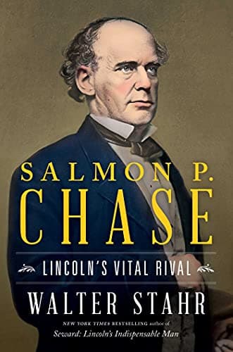 Cover of Salmon P. Chase: Lincoln's Vital Rival