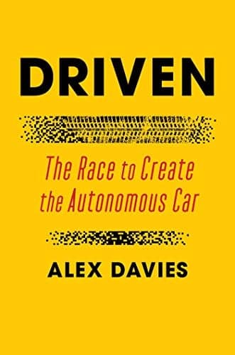 Cover of Driven: The Race to Create the Autonomous Car