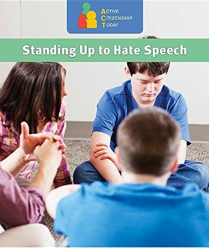 Cover of Standing Up to Hate Speech (Active Citizenship Today)