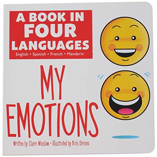 Cover of My Emotions (A Book in Four Languages: English/Spanish/French/Mandarin)