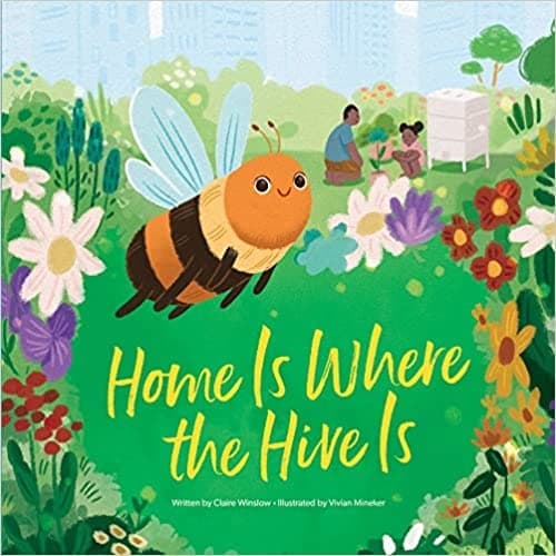 Cover of Home is Where the Hive is