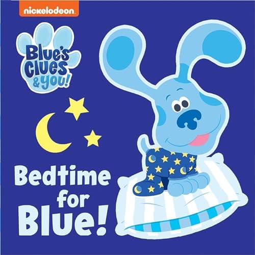 Cover of Bedtime for Blue! Cuddle Book (Blue's Clues & You!)