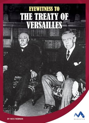 Cover of Eyewitness to the Treaty of Versailles (Eyewitness to World War I)
