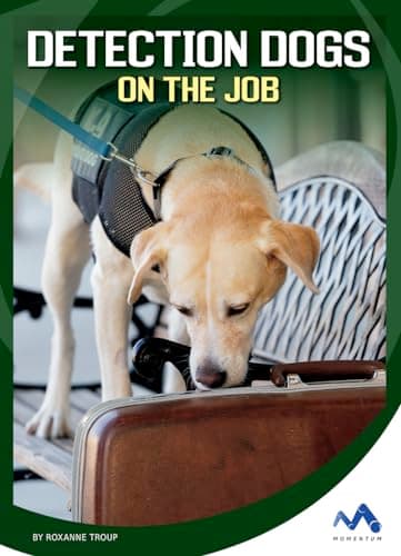 Cover of Detection Dogs on the Job (Helping Dogs)