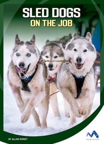 Cover of Sled Dogs on the Job (Helping Dogs)
