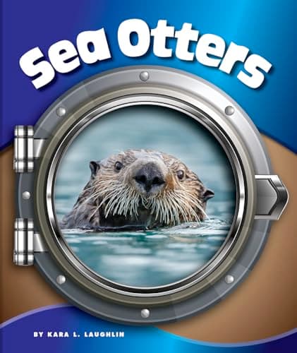 Cover of Sea Otters (In the Deep Blue Sea)