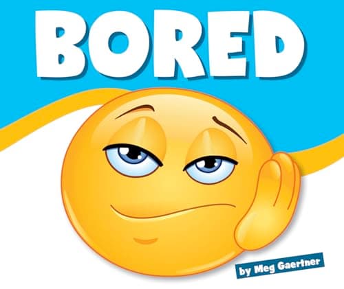 Cover of Bored (Learning About Emotions)