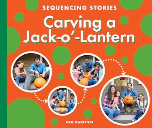 Cover of Carving a Jack-o'-Lantern (Sequencing Stories)