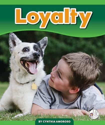 Cover of Loyalty (Learning Core Values)