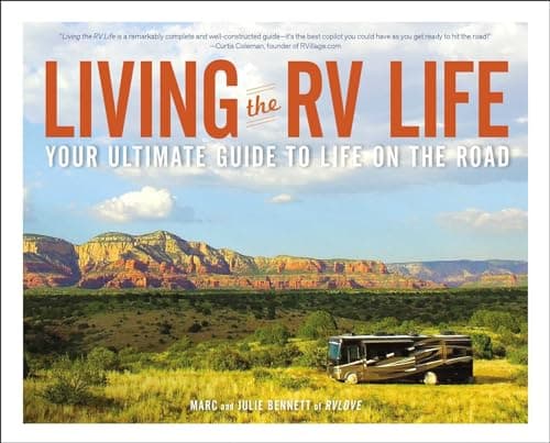 Cover of Living the RV Life: Your Ultimate Guide to Life on the Road